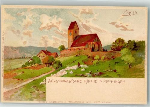 Plochingen sign F. Reiss Alt-Schwäbische Kirche Freitags Kunstblätter in Postkartenform Nr 17