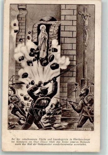 Burnhaupt-le-Haut sign. Attermann Zerschossene Kirche mit unversehrtem Bild der Gottesmutter Feldpost WK I 6. Landwehr-Division