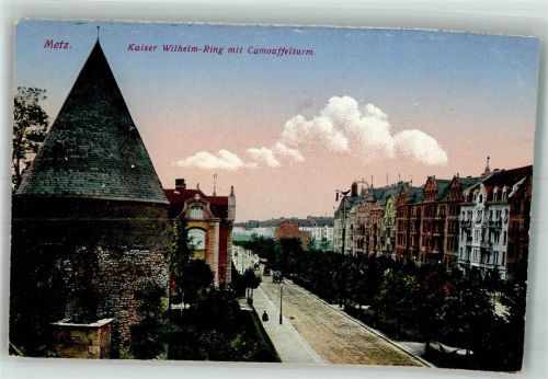 Metz 1915 Kaiser Wilhelm Ring Feldpost WK I