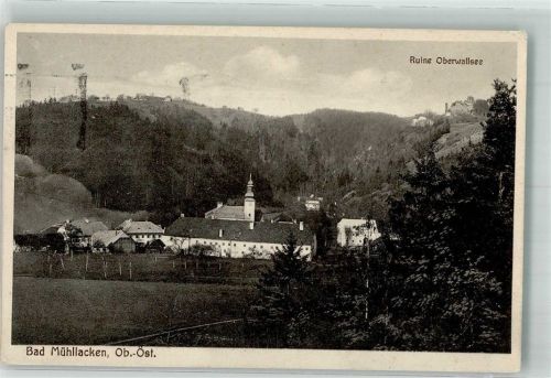 Bad Mühllacken 1927 Burg Ruine Oberwallsee