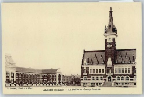 Albert Hotel de Ville, Le Beffroi, Groupe Scolaire