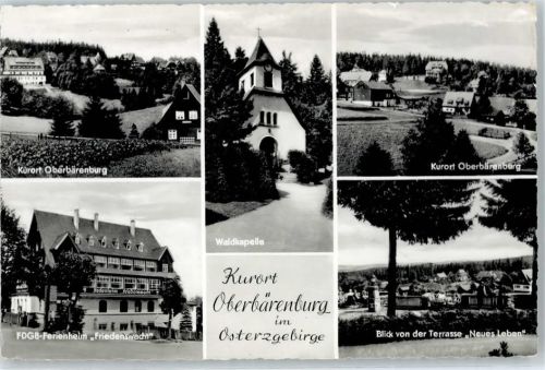 Oberbärenburg Teilansichten, Waldkapelle, FDGB-Ferienheim Friedenswacht