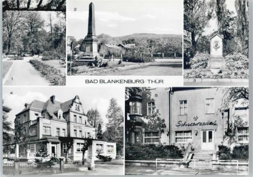 Bad Blankenburg Park an der Schwarzburger Straße, Blick von Thälmannstraße zur Burg Greifenstein, Friedrich-Fröbel-Denkmal, Hotel Weinhaus Eberitzsch, Gaststätte Schwarzatal