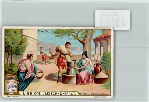 Sammelbild Liebig - das Mahlen des Kornes in Pompeji