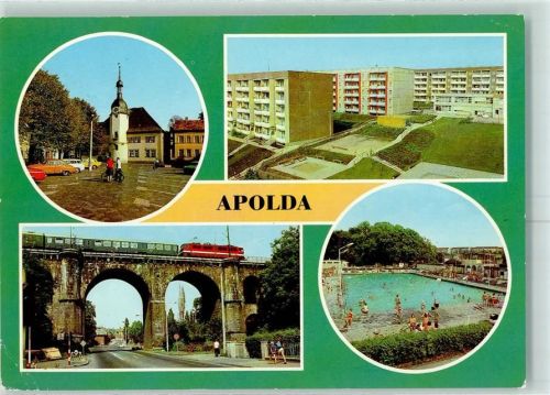 99510 O5320 Apolda Karte beschädigt Viadukt Personenzug Freibad Markt mit Kirche