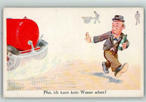 Import 556 - Pfui ich kann kein Wasser sehen AK Gute Erhaltung