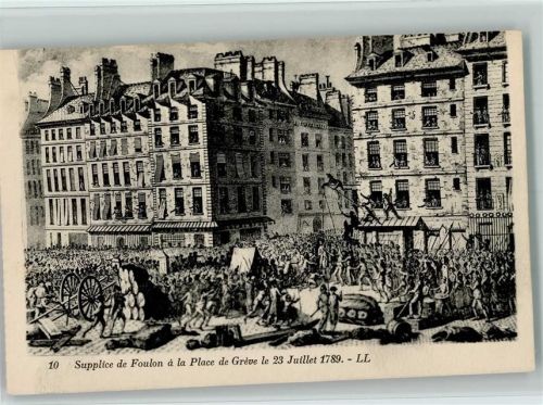 Nr. 10 Supplice de Foulon a la Place Greve 1789 Befreiungskrieg 1789-1815 1920