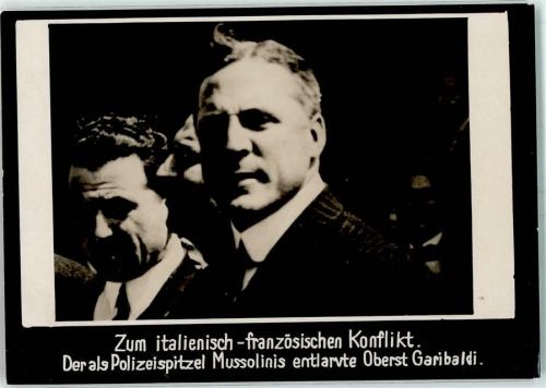 Oberst Garibaldi Polizeispitzel bei Mussolini Polizei