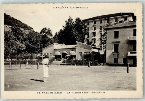 Vals-les-Bains 1925 - 1930 Le Tennis-Club