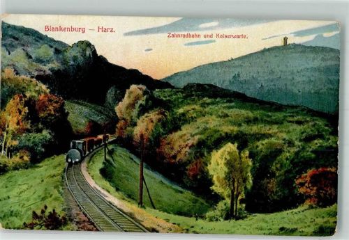 Blankenburg 1912 und Kaiserwarte Harz-Zahnrad-Bahn Offizielle Karte Nr. 10
