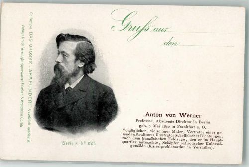 Anton von Werner Porträt Das Grosse Jahrhundert Serie F Nr. 224 Künstler