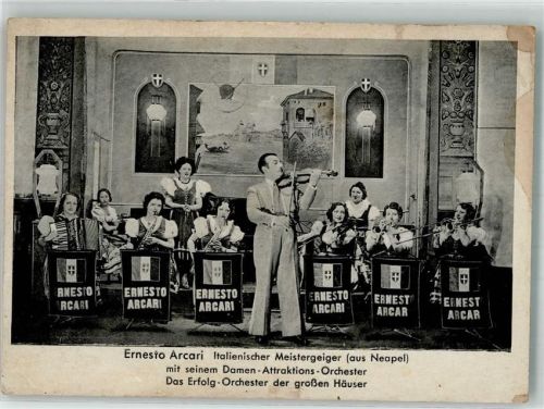 Napoli Ernesto Arcari Meistergeiger aus Italien mit Damen Orchester