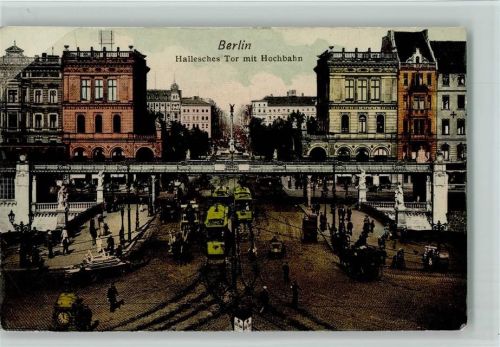 Berlin Mitte 1907 Hallesches Tor mit Hochbahn, Straßenbahn AK
