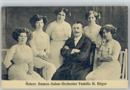 Österr. Damen-Salon Orchester Familie Höger