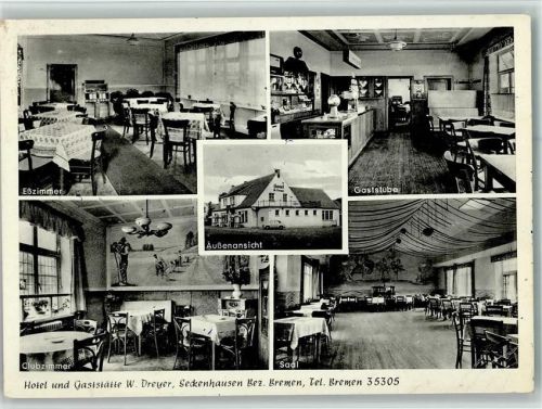 Seckenhausen Hotel und Gaststätte W. Dreyer Außenansicht Innenansicht Esszimmer Gaststube Clubzimmer Saal
