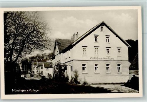 72525 W7420 Münsingen , Württ Foto AK Vorlager - Gasthof zum grünen Kranz - sehr gute Erhaltung AK