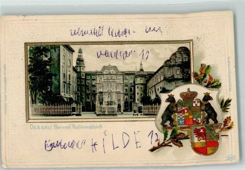 06842 O4500 Dessau , Anh 1909 Prägedruck Herzogliches Residenzschloß Wappen Lithographie