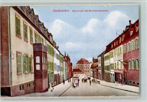 Zweibrücken Maxstraße mit Bezirkskommdo , AK