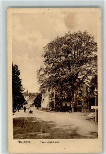 Einsiedel Teuerungs-Eiche , gute Erhaltung AK