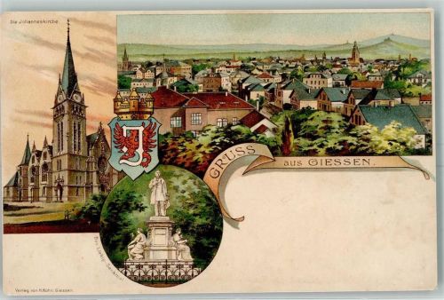 35390 W6300 Gießen , Lahn 1898 Lithographie / Künstlerkarte Gruss aus Wappen Kirche Johanneskirche + Liebig Denkmal