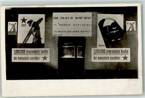 Prag ZDE Pracuji Komuniste ve Prospech Republiky