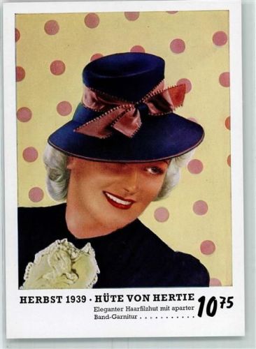 Herbst 1939 Hutmode Filzhut von Hertie AK