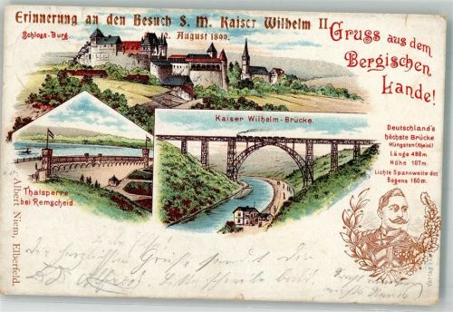 Burg 1900 Erinnerung an den Besuch seiner Majestät im Bergischen Lande Talsperre bei Remscheid Müngstener Brücke Verlag Albert Niem