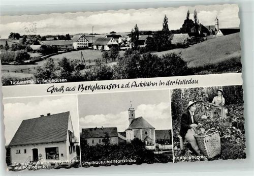 Berghausen Landpost Berghausen Hopfenpflücker Schulhaus Pfarrkirche