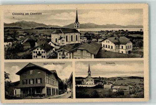 Chieming 1913 Chiemsee Pfarrkirche Maria Himmelfahrt Kaufhaus Marie Danner