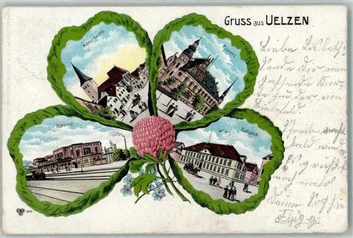 Uelzen 1902 Bahnhof Marienkirche Postamt Rathaus Vierblättriger Klee
