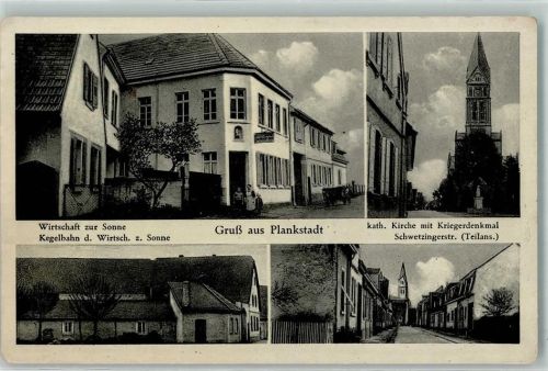 Plankstadt Gasthaus Zur Sonne Bes Karl Mitsch Kath. Kirche Kriegerdenkmal Schwetzinger Straße