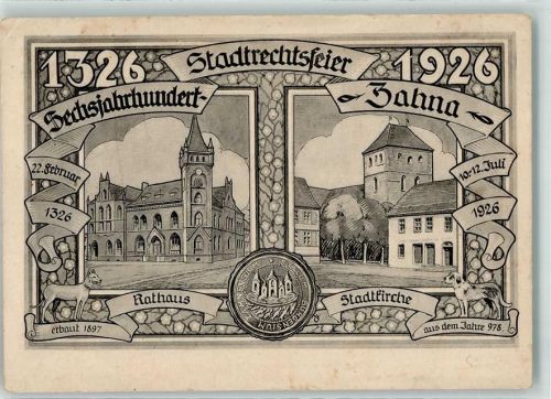 Zahna Stadtrechtsfeier 1326 1926 600 Jahre Rat Stadtkirche Hund Magistrat Anlass