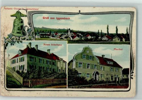 94547 W8351 Iggensbach 1913 Gebrauchsspuren Neues Schulhaus Pfarrhof Älteste Glocke Deutschlands