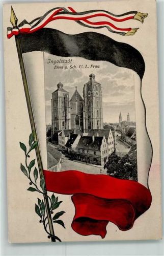 Ingolstadt 1915 Dom z. Sch.U.L. Frau