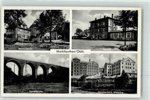 Marktleuthen Bahnhofstraße Bahnhof Egertalbrücke Porzellanfabrik Winterling Foto AK