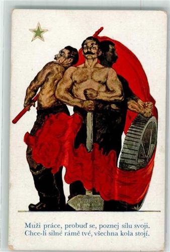 1931 Propaganda Politik Muzi prace probud se poznej silu svoji - Männer der Arbeit AK