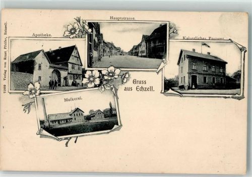 61200 W6363 Echzell - Kaiserl. Postamt Apotheke Molkerei Hauptstraße