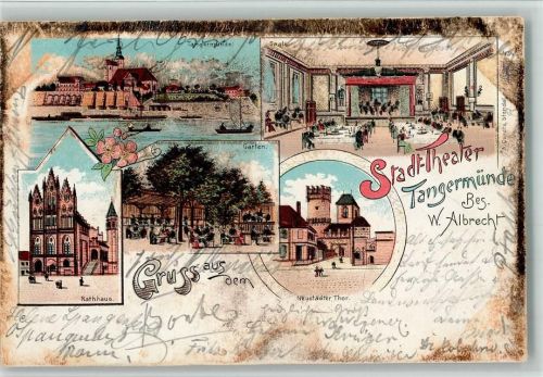 Tangermünde 1901 Gruss aus - Stadttheater mit Innenansicht , Rathaus AK