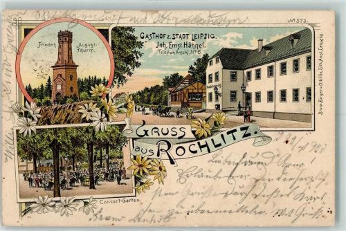 Rochlitz 1900 Friedrich August-Turm Gasthof Zur Stadt Leipzig Inh. Ernst Hähnel Konzertgarten