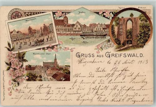 Greifswald 1903 Marktplatz Hafen Steinbecker Tor Ruine Eldena