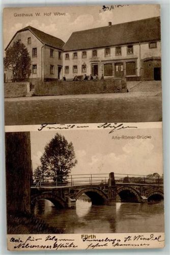 Fürth 1915 Gasthaus W. Hof Wtwe. Alte Römer Brücke