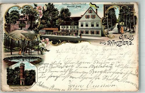 Rathsberg 1901 Posthilfstelle Rathsberg Aussichtsturm Quellengebiet Gasthaus Stahl Schloß