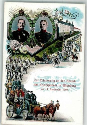 04600 O7400 Altenburg , Thür 1909 Lithographie Besuch des Kaiserpaares 1909 Kaiser Wilhelm II.