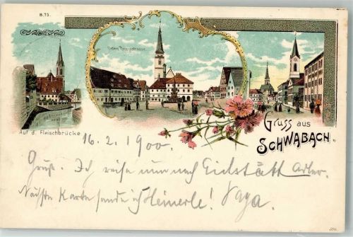 Schwabach 1900 Auf d. Fleischbrücke Untere Reichstraße