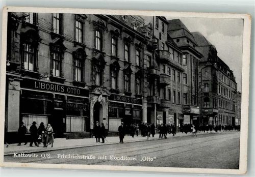 Kattowitz Friedrichstraße Gasthaus Konditorei Otto