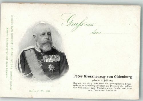 1900 Peter Großherzog von Oldenburg in Uniform mit Orden Das grosse Jahrhundert Serie J Nr. 311
