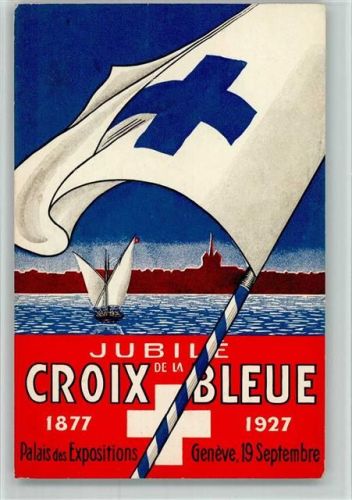 Genève 1927 Blaues Kreuz Jubiläum 50 Jahre