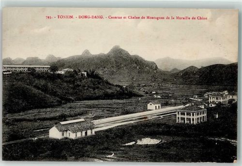 Tonkin Dong Dang Kaserne u. Gebirgszug m. chinesischer Mauer