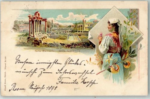 Roma 1897 Foro Romano Otto Colonne Tracht Künzli Zürich Dep. Nr. 100
