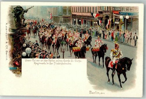 Berlin Mitte 1899 Der Kaiser an der Spitze seiner Garde du Corps i.d. Friedrichstraße